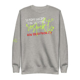 Signature Graffiti Don Motivator Sweatshirt